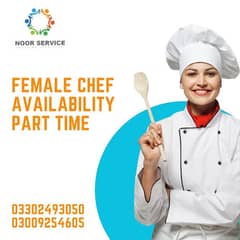 Female Chef Required 24 Hours