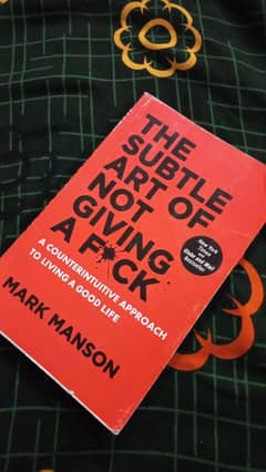 The subtle art of not giving a F*ck by Mark manson