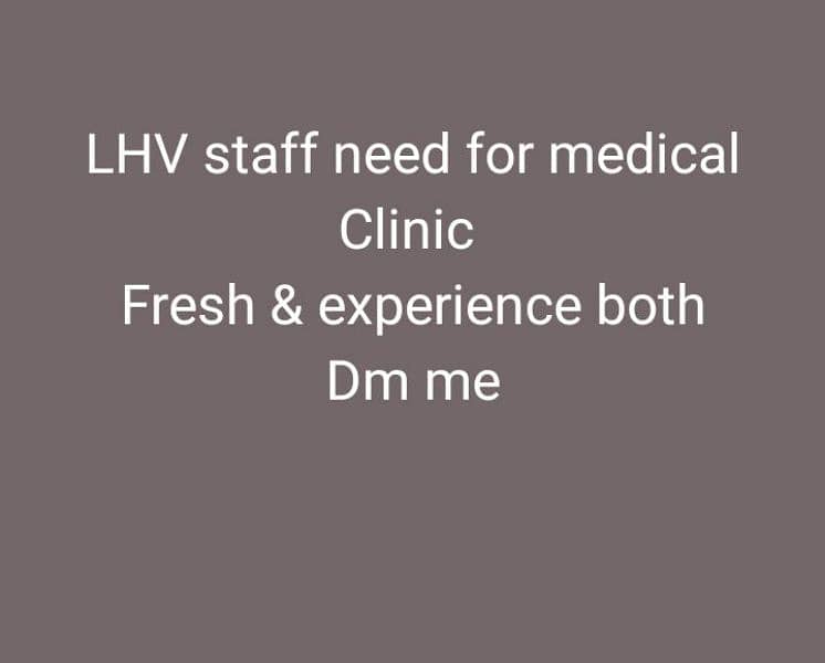 LHV &Staff nurse required  for medical centre 0