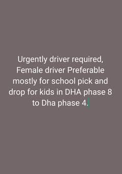 Urgent Driver required DHA 4 preferable female driver kids pick n drop