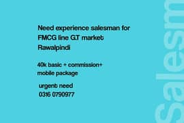 need urgent salesman in FMCG line in G. T