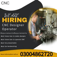 CNC Designer Job / CNC Designer Needed along with Operator