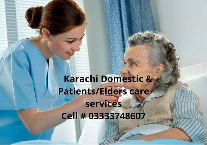 Karachi Old & Best Domestic & Home Patient/Elder care Services. 0