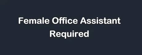 Office Assistant (Female)