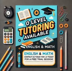 Expert O Level English & Math Tutoring – Free Trial Session Available!