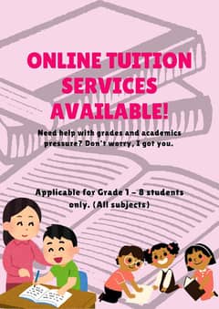 Online tuition services are available