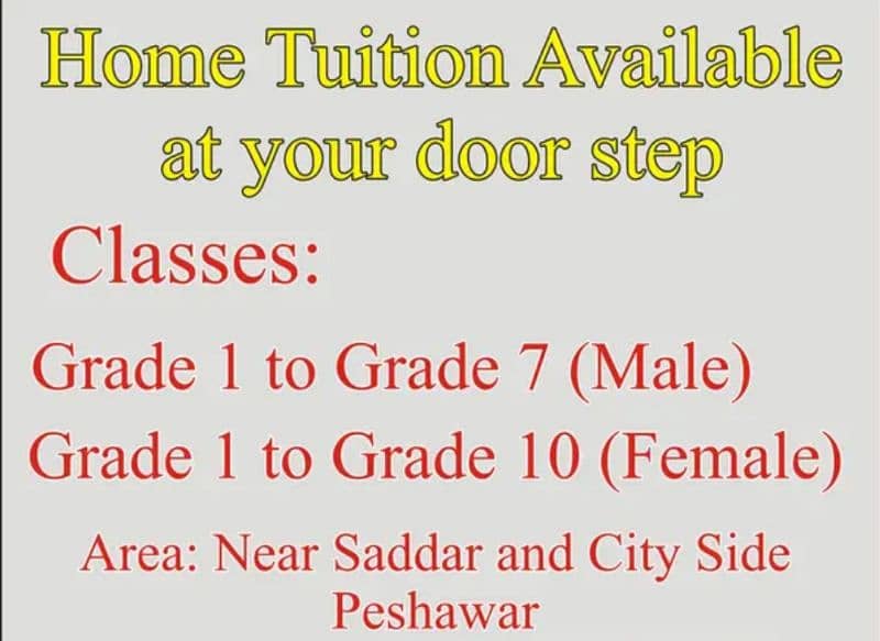 Home tuition is available for grade 1st to grade 8th 1