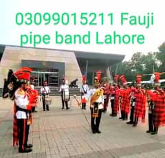 foji band baja/fauji pipe band Lahore/Dhool/ Barat/Shadi/Mehndi/Event