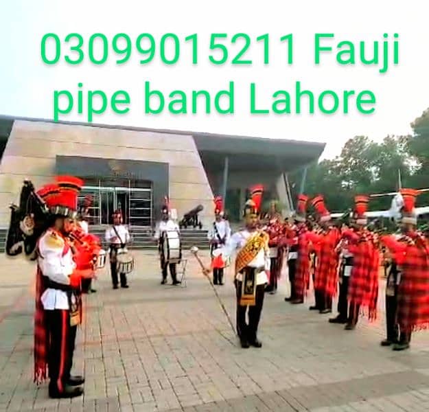 foji band baja/fauji pipe band Lahore/Dhool/ Barat/Shadi/Mehndi/Event 0