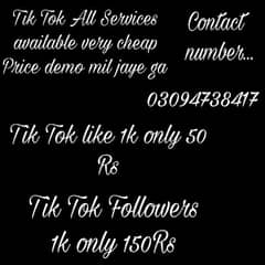 Tik Tok services available very cheap Price me