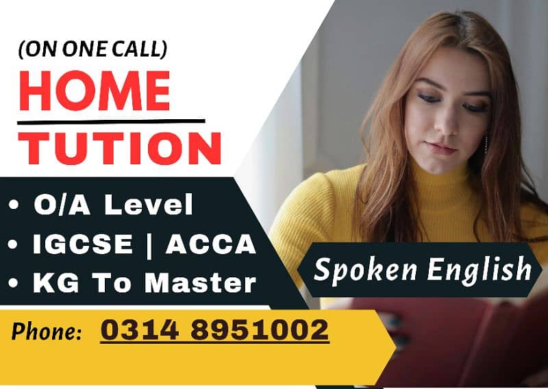 Home Tutor,Online Tutor,Home Tution,O/A level,Kg,Montess,IGCSE,English 0