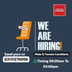 We are hiring male and female candidate