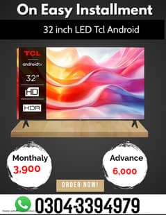 LCD 32 inch LED Tcl Android on Easy Installment