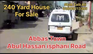 Abbas Town Abul Hassan isphani Road 240 Yard House Leased