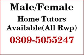 Tutors available in. All Areas of Rwp,DHA, bahria, pwd,Askari 1-14