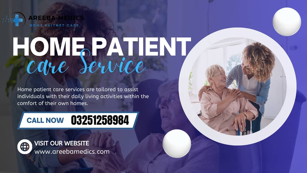 Home patient care in rawalpindi and islamabad whatsapp 03251258984 0