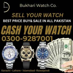 Sell Your Watch Buyer ROLEX BREITLING LONGINES PIAGET CHOPARD RAYMOND