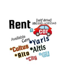 Rent a Car without driver/ self drive/ car rental/ Yaris/Alto/Cultus/