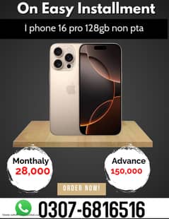 I phone 16 pro 128gb non pta non active on Easy Installment