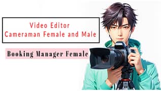 Junior video Editor and Cameraman Female and Male 0