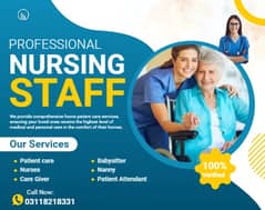 We provide Male-Female Professional Nurses / Patient Care / Attendent