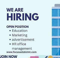 hiring members for Marketing,advertisement,office management