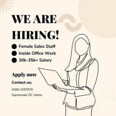 Need inside office female staff