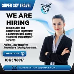 Sales Executive ( Reservation & Ticketing Department )Female