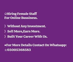 Hiring Female Staff For Sales Bussiness,Work From Home.