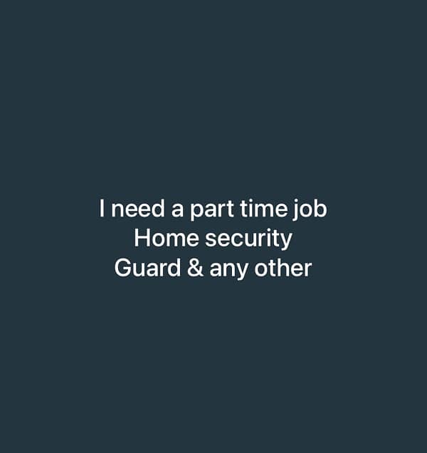 I need  a job 0