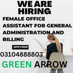 Female Office Assistant for general Administration and Billing