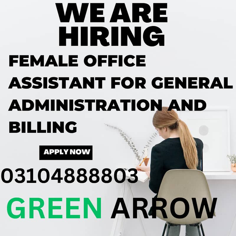 Female Office Assistant for general Administration and Billing 0