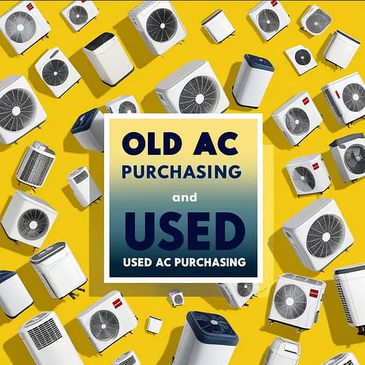 Apna Old (Ac Split & Window AC) Dc Inverter HAMAY SELL Kren BEST RATE 4