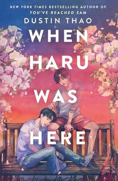 novel when haru was here by Dustin thao