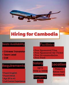 Hiring for Cambodia with Sponsored Visa and Air Ticket