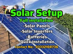 Solar Panels, Inverters, UPS,Batteries Available + Quick Installation