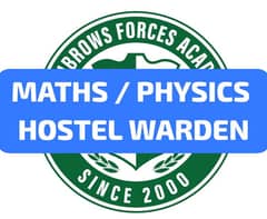 Maths/Physics Male Teacher plus Hostel Warden