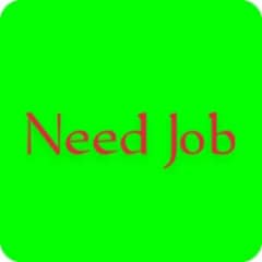 Need Job 0