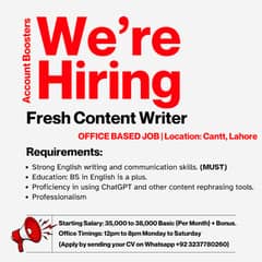 Hiring Fresh Content Writer | Training will be Provided | 35k to 38k