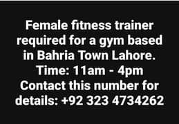 Female fitness trainer required