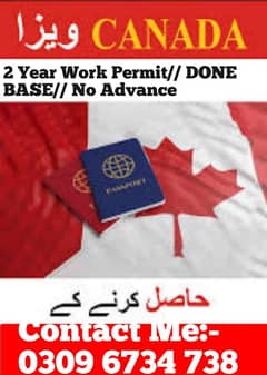 Job In Canada/ No Advance / Done Base/2 Year Work Permit