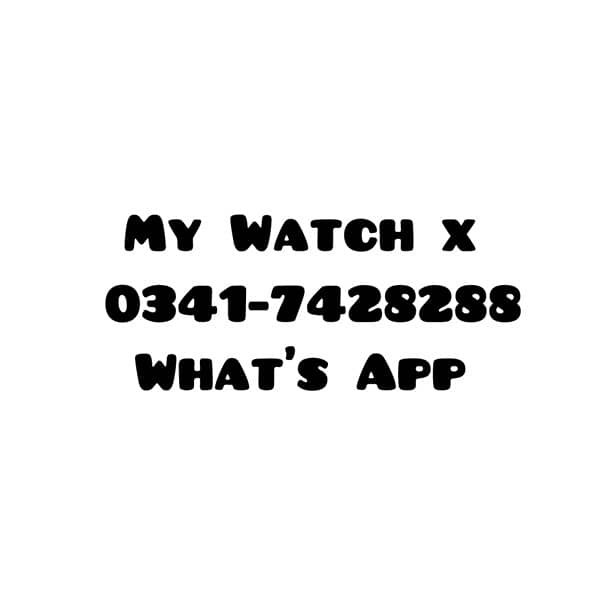 My Watch X 9