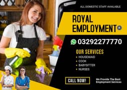 Maids / House Maids / Couple/ Baby Sitter / Patient Care / Nanny staf