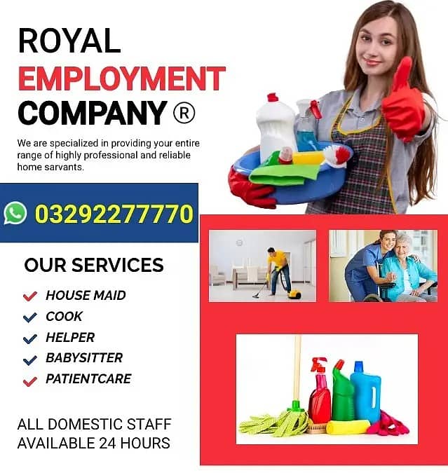 House maids , Maids , Baby Sitter , Chef , Cook , Patient Care ,Driver 0