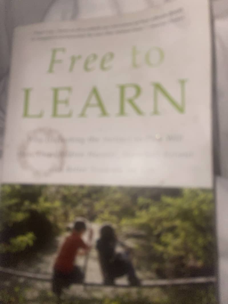 Free to learn (peter gray) 0