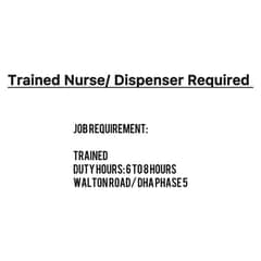 Trained Nurse/Dispenser