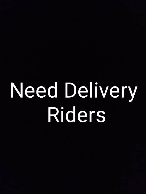 Need Delivery Rider For Raiwind 0