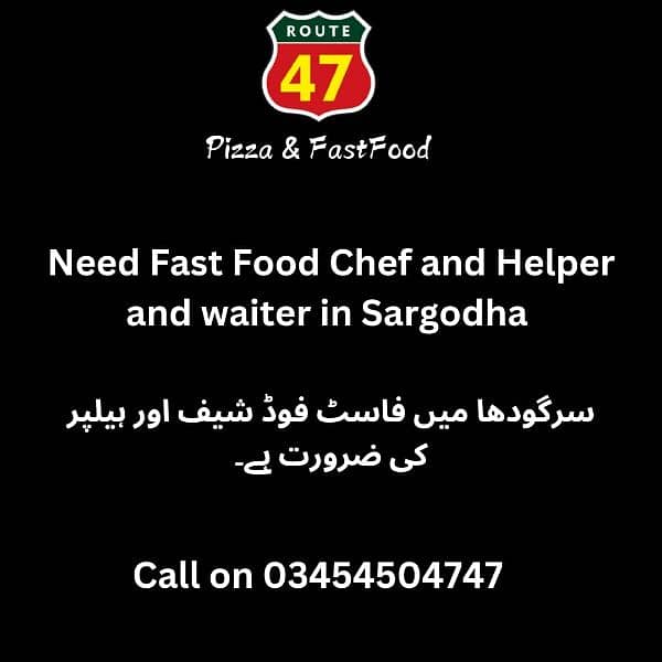 Need Fast food chef and helper and waiter 0