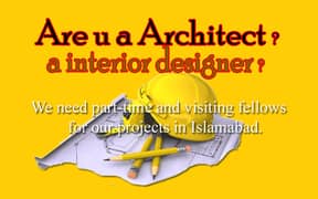 Architect Engineer and Interior Designer wanted