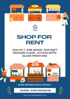 Dha Ph 7 | Khe Sehar | Ground Floor 500 Sqft Shop For Rent | Wide Glass Frontage | Bungalow Facing | Near Comm Avenue | Ideal Space For Clinics, Foods, Franchising, Marketing Firm | Reasonable Rent |